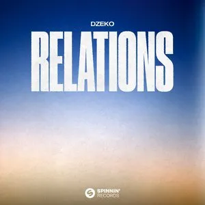 Pochette de Relations de Dzeko