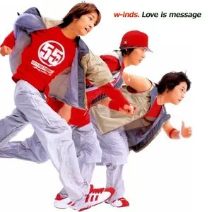 Pochette de Love is message de w-inds.