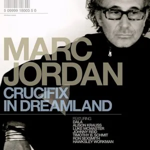 Pochette de Crucifix in Dreamland de Marc Jordan