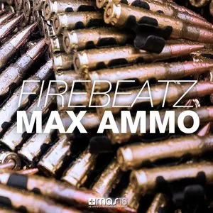 Pochette de Max Ammo de Firebeatz