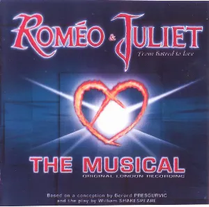 Pochette de Roméo & Juliet: The Musical de Gérard Presgurvic