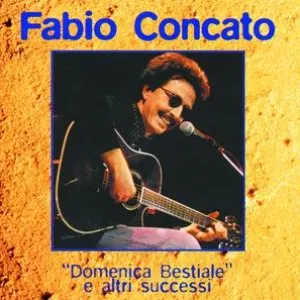 Pochette de Domenica bestiale e altri successi de Fabio Concato