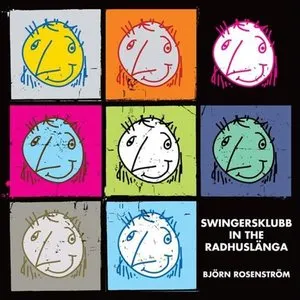 Pochette de Swingersklubb in the Radhuslänga de Björn Rosenström