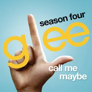 Pochette de Call Me Maybe de Glee Cast