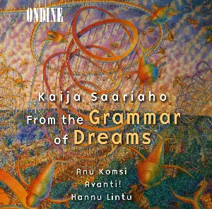 Pochette de From the Grammar of Dreams de Avanti! - Kaija Saariaho - Hannu Lintu
