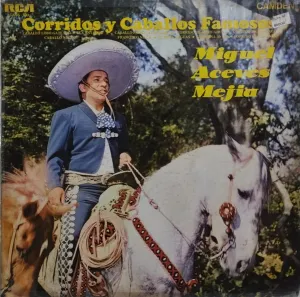 Pochette de Corridos Y Caballos Famosos de Miguel Aceves Mejía