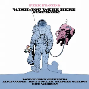 Pochette Pink Floyd’s Wish You Were Here Symphonic