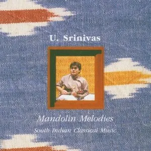 Pochette de Mandolin Melodies de U. Srinivas
