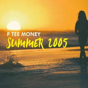 Pochette de Summer 2005 de P Tee Money