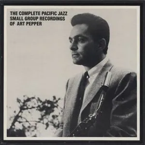 Pochette The Complete Pacific Jazz Small Group Recordings Of Art Pepper