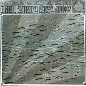 Pochette de IFS6 - Industrialization de Lenny Dee