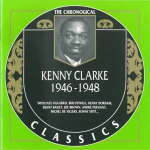 Pochette The Chronological Classics: Kenny Clarke 1946-1948