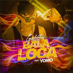 Pochette de Bala loca de Galante “El Emperador”