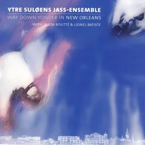 Pochette de Way Down Yonder in New Orleans de Ytre Suløens Jass-ensemble