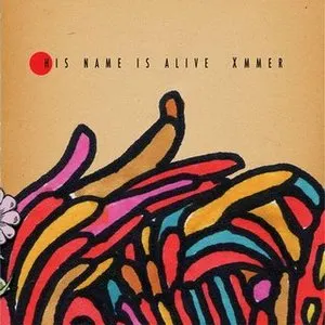 Pochette de Xmmer de His Name Is Alive