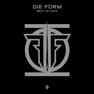 Pochette de Best of XXX de Die Form