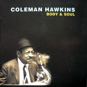 Pochette de Body and Soul de Coleman Hawkins