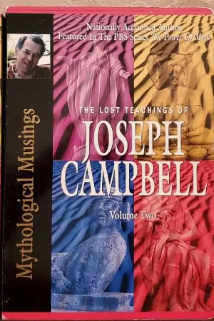 Pochette de The Lost Teachings of Joseph Campbell, Volume Two: Mythological Musings de Michael Toms - Joseph Campbell
