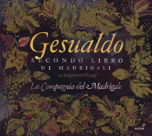 Pochette de Secondo Libro Di Madrigali A Cinque Voci (1594) de Carlo Gesualdo