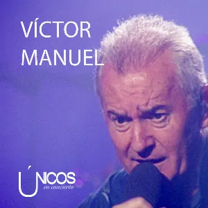 Pochette de Únicos en concierto de Víctor Manuel