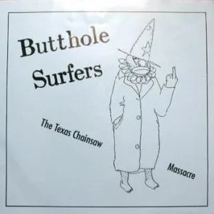 Pochette de The Texas Chainsaw Massacre de Butthole Surfers