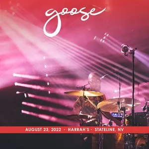 Pochette de 2022-08-23: Harrah's, Stateline, NV de Goose