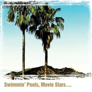 Pochette Swimmin’ Pools, Movie Stars
