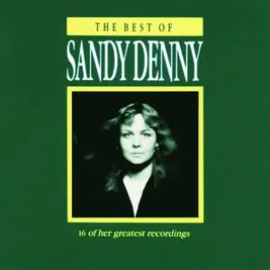 Pochette The Best of Sandy Denny