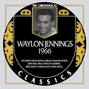 Pochette de The Chronogical Classics: Waylon Jennings 1966 de Waylon Jennings