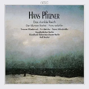 Pochette de Das Dunkle Reich de Hans Pfitzner - Rundfunk‐Sinfonieorchester Berlin - Rundfunkchor Berlin