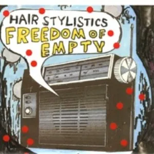 Pochette de Freedom of Empty de Hair Stylistics