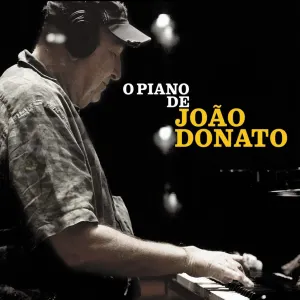 Pochette de O Piano de João Donato de João Donato