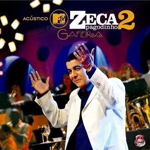 Pochette de Acústico MTV 2: Gafieira de Zeca Pagodinho