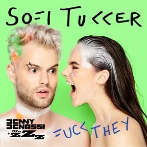 Pochette de Fuck They (Benny Benassi & Mazzz remix) de Sofi Tukker