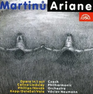 Pochette de Ariane de Václav Neumann - Bohuslav Martinů - Richard Novák - Česká filharmonie