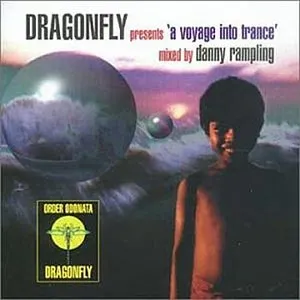 Pochette de Dragonfly presents 'A Voyage Into Trance' de Danny Rampling