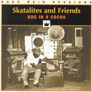 Pochette de Hog in a Cocoa de The Skatalites