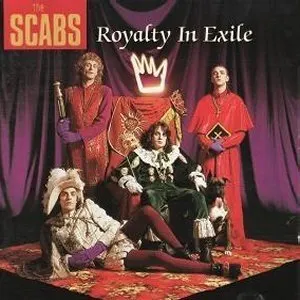 Pochette de Royalty in Exile de The Scabs