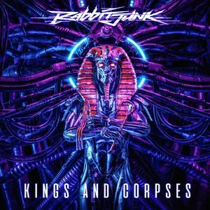 Pochette de Kings and Corpses de Rabbit Junk
