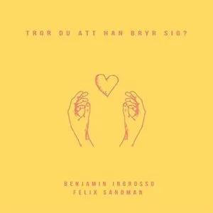 Pochette de Tror du att han bryr sig de Benjamin Ingrosso