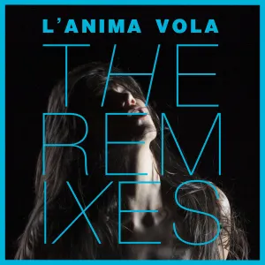 Pochette de L’anima vola (The Remixes) de Elisa