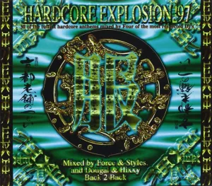 Pochette de Hardcore Explosion '97 de Force & Styles