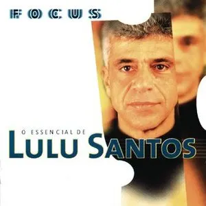 Pochette de Focus: O essencial de Lulu Santos de Lulu Santos
