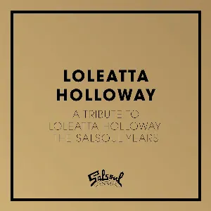 Pochette A Tribute to Loleatta Holloway: The Salsoul Years