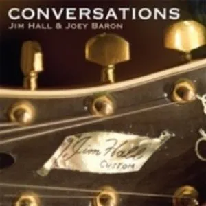 Pochette de Conversations de Jim Hall - Joey Baron