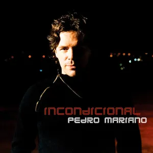 Pochette de Incondicional de Pedro Mariano