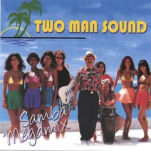 Pochette de Samba Megamix de Two Man Sound