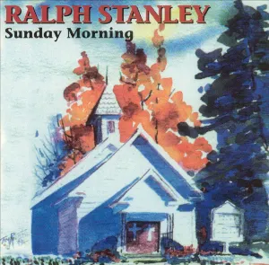 Pochette de Sunday Morning de Ralph Stanley