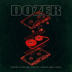 Pochette de Rewind to Return: Rarities, Singles and B-Sides de Dozer