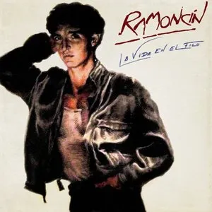 Pochette de La vida en el filo de Ramoncín